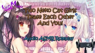 ASMR - Two Anime Neko Cat Girls Tease Each Other And YOU! Audio Roleplay - 1 image
