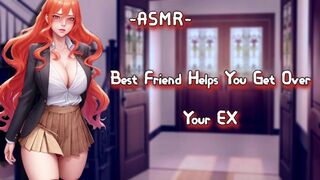 [ASMR}{F4M] Best Friend Helps You Get Over Your EX - 1 image